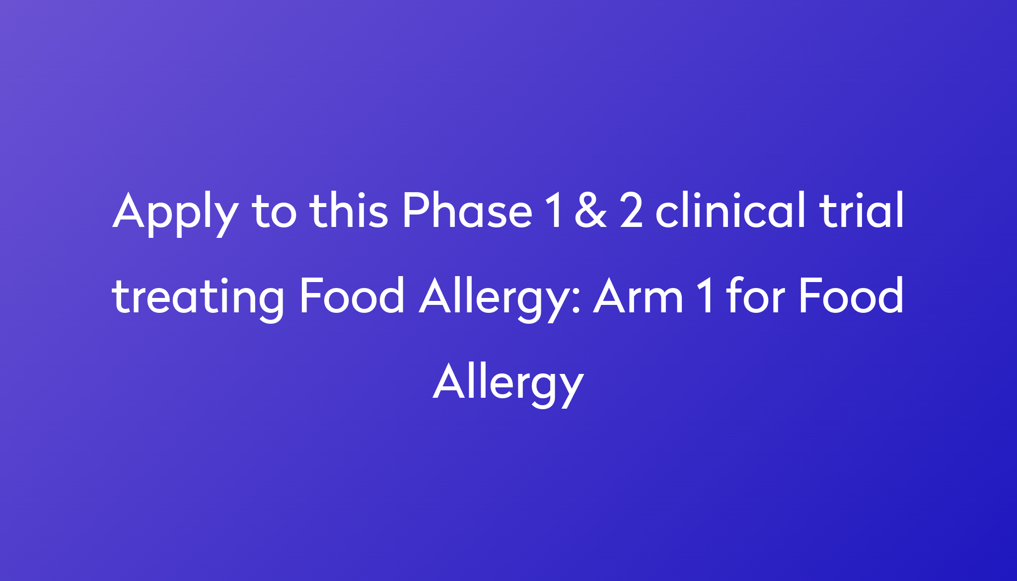 arm-1-for-food-allergy-clinical-trial-2024-power